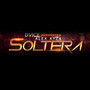 Soltera (Explicit)