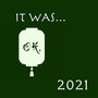 It Was... OK (2021)