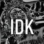 IDK (Explicit)