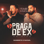 Praga de Ex (Ao Vivo)