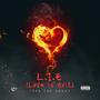 L.I.E (Love is Evil) [Explicit]