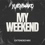 My Weekend (Extended Mix)