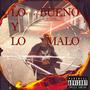 LO BUENO Y LO MALO (Explicit)