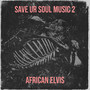 Save Ur Soul Music 2