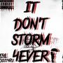 IT DONT STORM 4EVER (Explicit)