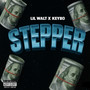 Stepper (feat. Keybo) [Explicit]