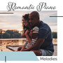 Romantic Piano Melodies: Peaceful Evening, Calming Music for Lovers, Romantic Jazz Music