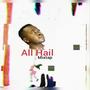 All Hail Mixtape (Explicit)