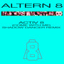 Activ 8 (Come with Me) [Shadow Dancer Remix]