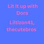 Lititupwithdora