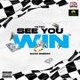 See You Win (feat. Good Energy) [Explicit]