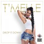Drop It Down - Single (Explicit)