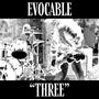 Evocable Three