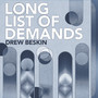 Long List of Demands