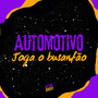 Automotivo Joga o Bunsanfão (Explicit)