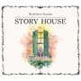 STORY HOUSE