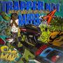 TRAPPER NOT A RAPPER (Explicit)