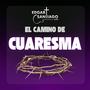 El camino de cuaresma