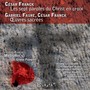 FRANCK, C.: 7 Paroles du Christ (Les) (arr. G. Pungier for soloists, chorus, harmonium and piano) (Ensemble Vocal Mélisme(s), Adeux, Diard, Pungier)