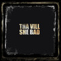 She Bad (Explicit)