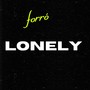 forro lonely (Remix)