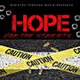 Hope For The Streets