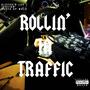 Rollin' In Traffic (feat. TEN$!0N) [Explicit]