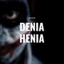 Denia Henia (Explicit)