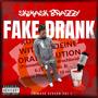 Fake Drank (Explicit)