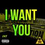 I Want You (feat. Childish Pink) [Explicit]