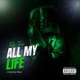 All My Life (Explicit)