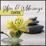 Spa & Massage Center - Music for Relaxation, Well-Being, Beauty, Healing, Meditation and Deep Sleep