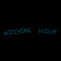 Witching Hour (Remix)