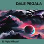 dale pegala (Explicit)