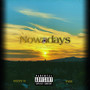 Nowadays (Explicit)