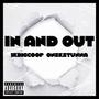 In & Out (feat. OneKStunna) [Explicit]