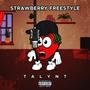 STRAWBERRY FREESTYLE (Explicit)