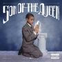 Son Of The Queen (Explicit)