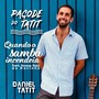 Quando o Samba Incendeia (Pagode do Tatit)