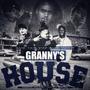 Granny's House (feat. 06June & RoadRunninPopp) [Explicit]