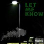 Let Me Know (Explicit)