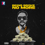 Being Broke, No More (Explicit)