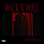 Rock n' roll (Explicit)