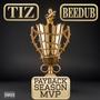 Payback Season MVP (feat. Tiz) [Explicit]