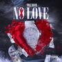 No Love (Explicit)