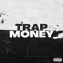 Trap Money (Explicit)