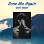 Love Me Again (feat. Loraina)