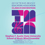 2018 Texas Music Educators Association (Tmea) : Stephen F. Austin State University School of Music Wind Ensemble (Live)