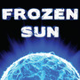 Frozen Sun