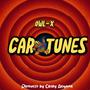 Car Tunes (Explicit)